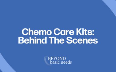 Chemo Care Kits: Behind The Scenes