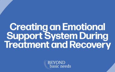 Creating an Emotional Support System During Treatment and Recovery