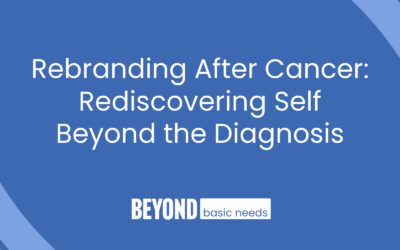 Rebranding After Cancer