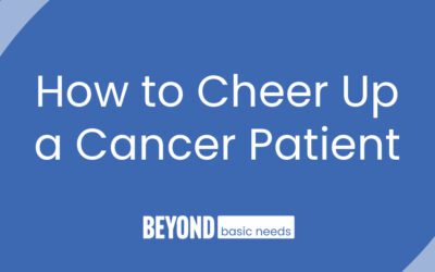 How to Cheer Up a Cancer Patient: Small Gestures with a Big Impact