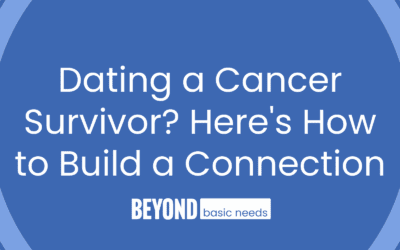 Dating a Cancer Survivor? Here’s How to Build a Connection