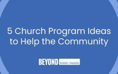 5 Church Program Ideas to Help the Community